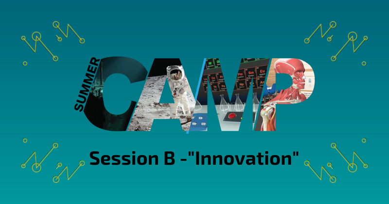 Edu. Summer Camp | Session B "Innovation"