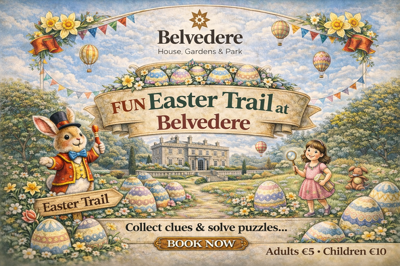 Belvedere House, Gardens & Park Easter Adventure Trail