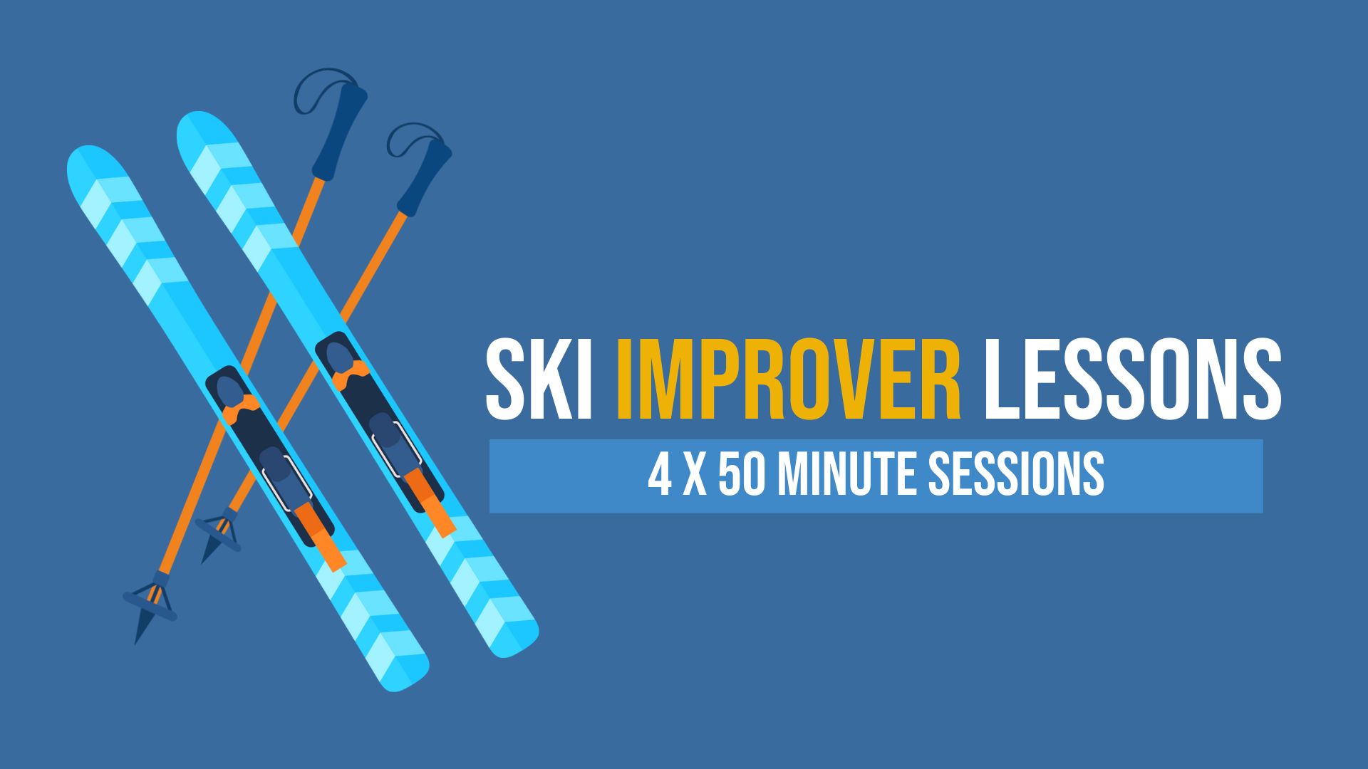 Ski Improver Course 4 x 50 minutes