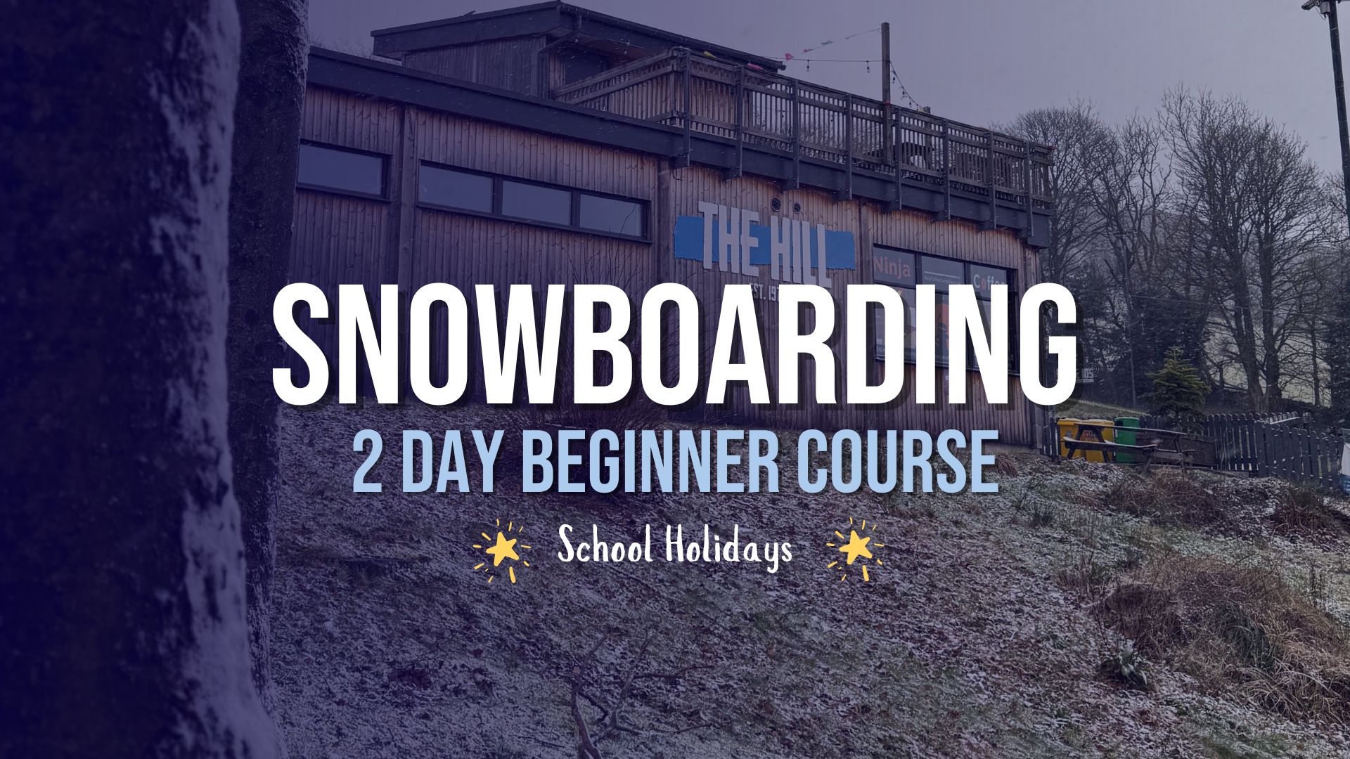 Holiday Course Snowboard 2 x 2 hours