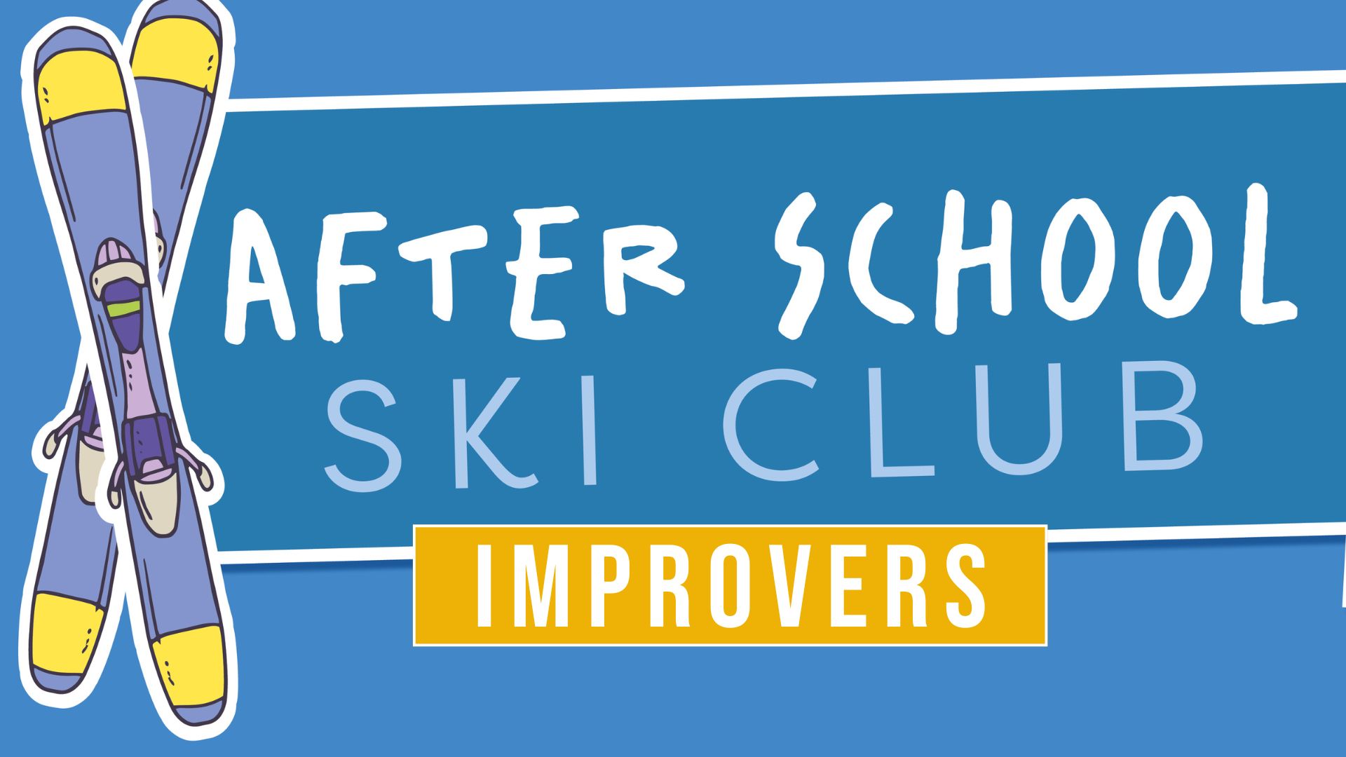After School  - Improvers 6th March 2026